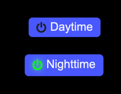 Daytime and Nighttime buttons